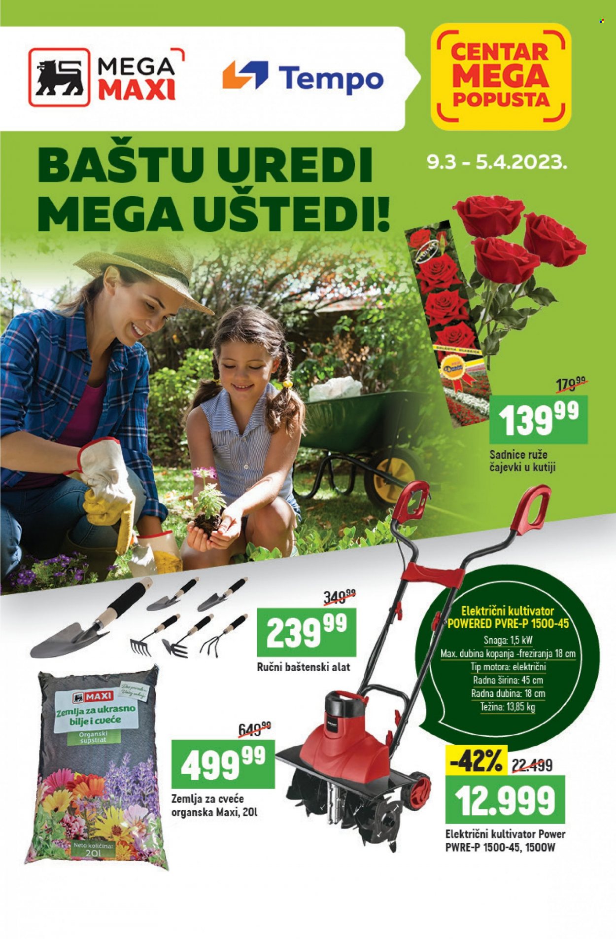 Mega Maxi katalog - 09.03.2023 - 05.04.2023 - Proizvodi na akciji - cveće sadnica, ruže, sadnice, kultivator, supstrat za cveće, zemlja, baštenski alat. Stranica 1.