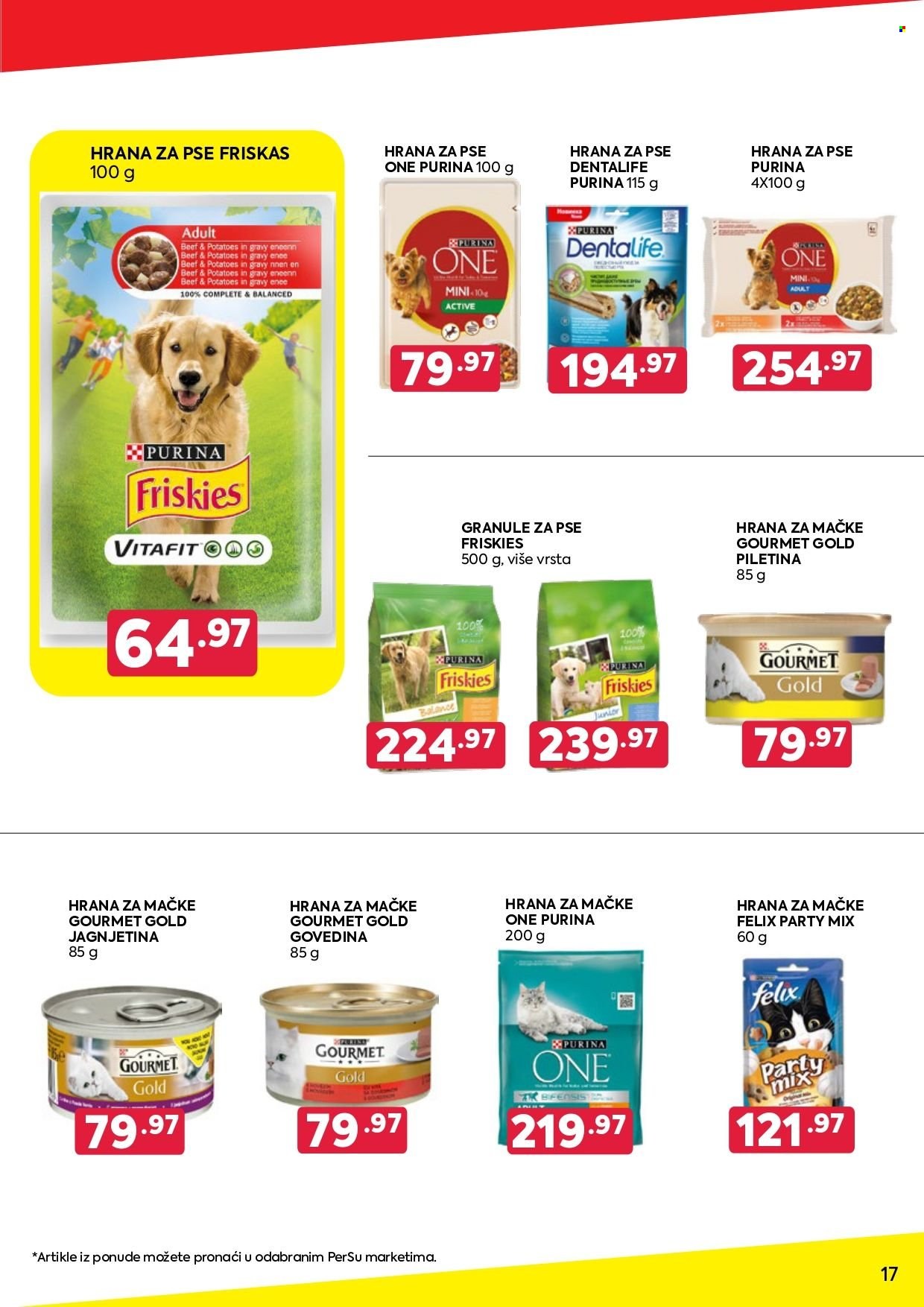 thumbnail - PerSu katalog - Proizvodi na akciji - Gourmet, hrana za mačke, hrana za pse, Purina, Friskies, Felix, Dentalife, granule za pse. Stranica 17.