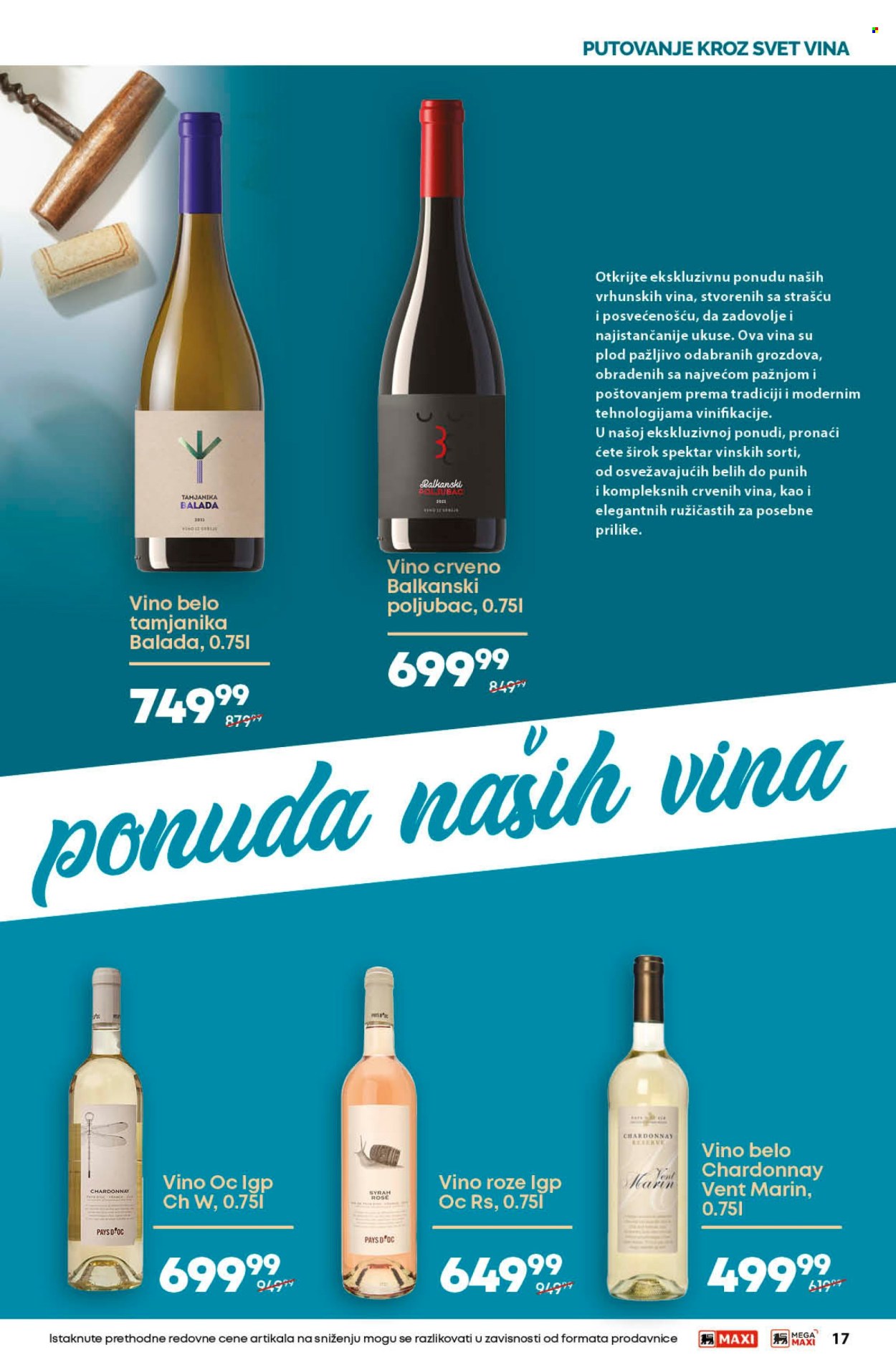 thumbnail - Maxi katalog - 11.04.2024 - 08.05.2024 - Proizvodi na akciji - alkohol, crveno vino, Chardonnay, roze vino, Syrah, belo vino, vino, Tamjanika. Stranica 17.