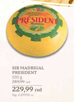 SIR MADRIGAL PRESIDENT