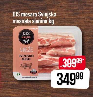 DIS mesara Svinjska mesnata slanina kg