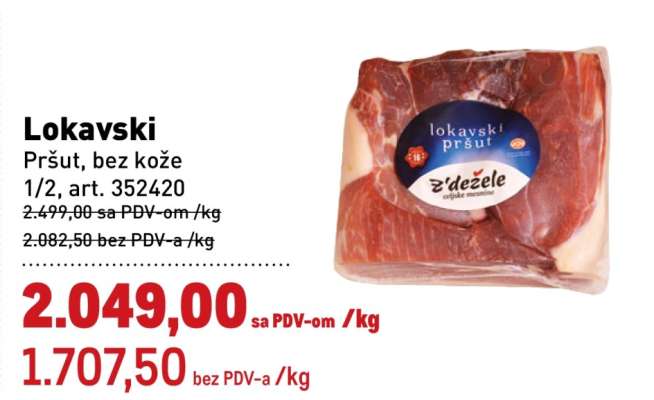 Lokavski Pršut, bez kože