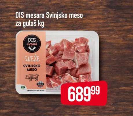 DIS mesara Svinjsko meso za gulaš kg