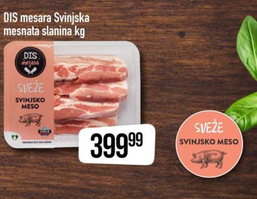 DIS mesara Svinjska mesnata slanina kg