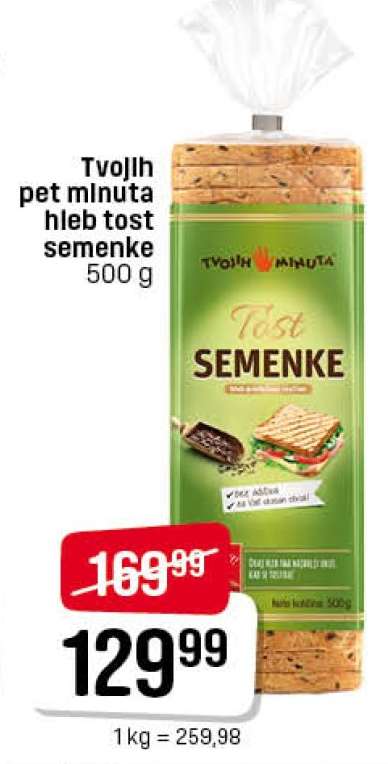Tvojih pet minuta hleb tost seme