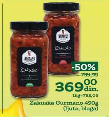 Zakuska Gurmano 490g (ljuta, blaga)