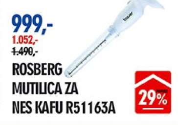 ROSBERG MUTILICA ZA NES KAFU R51163A
