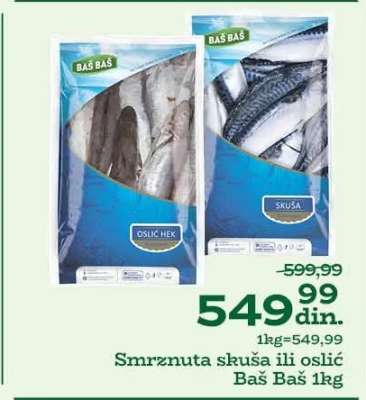 Smrznuta skuša ili oslić Baš Baš 1kg