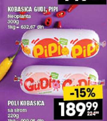 KOBASICA GUDI, PIPI