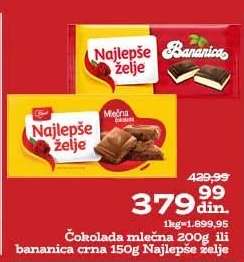 Čokolada mlečna 200g ili bananica crna 150g Najlepše želje