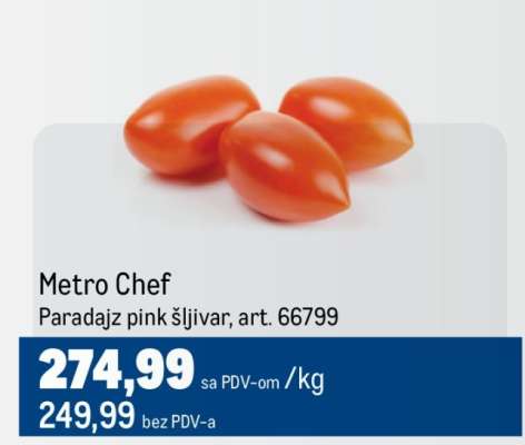 Metro Chef Paradajz pink šljivar