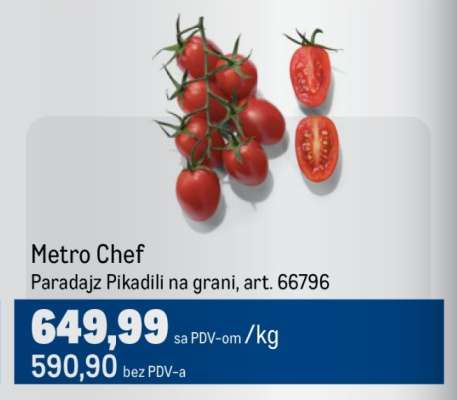 Metro Chef Paradajz Pikadili na grani