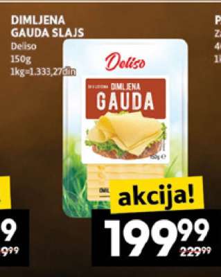 DIMLJENA GAUDA SLAJS