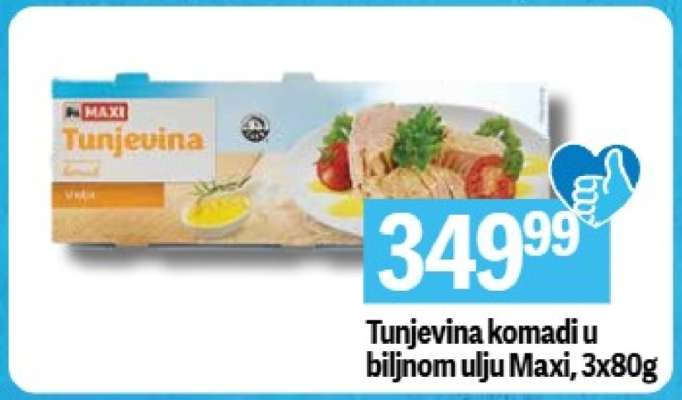 Tunjevina komadi u biljnom ulju Maxi, 3x80g