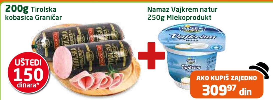 Tirolska kobasica Graničar 200g + Namaz Vajkrem natur 250g