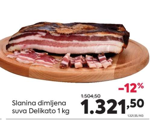 Slanina dimljena suva Delikato 1 kg