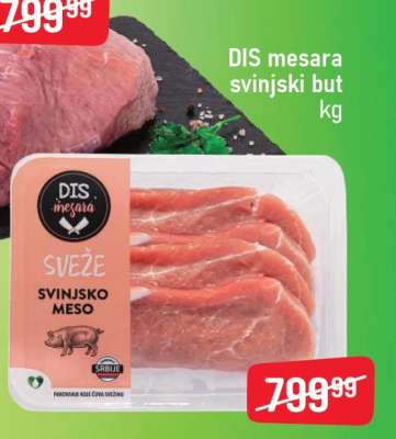 DIS mesara svinjski but