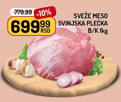 SVEŽE MESO SVINJSKA PLEĆKA B/K 1kg