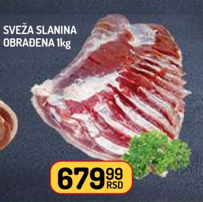 SVEŽA SLANINA OBRAĐENA 1kg