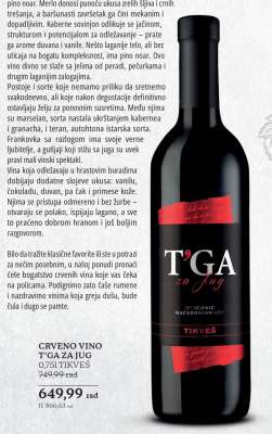 CRVENO VINO T'GA ZA JUG 0,75L TIKVES