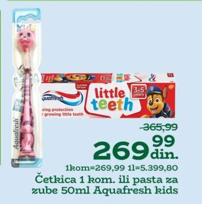 Četkica 1 kom. ili pasta za zube 50ml Aquafresh kids