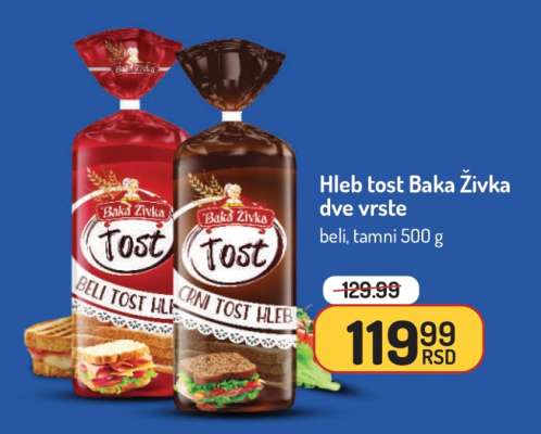 Hleb tost Baka Živka dve vrste