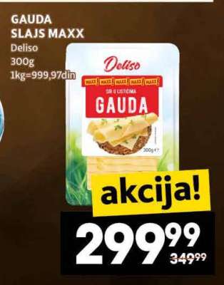GAUDA SLAJS MAXX