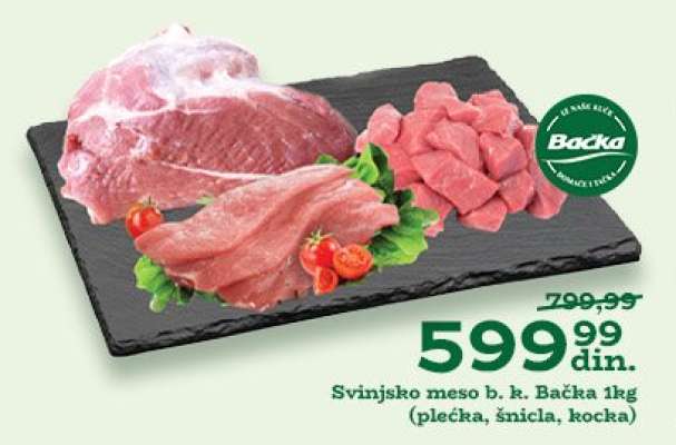 Svinjsko meso b. k. Bačka 1kg