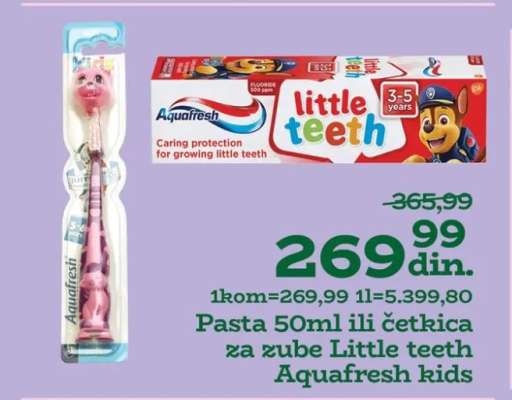 Pasta 50ml ili četkica za zube Little teeth Aquafresh kids