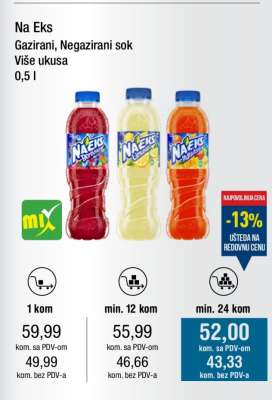 Na Eks Gazirani, Negazirani sok