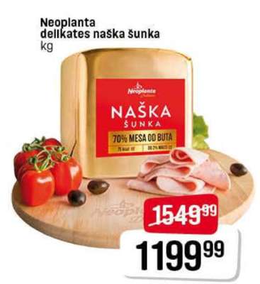 Neoplanta delikates naška šunka