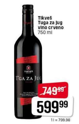 Tikveš Tuga za Jug vino crveno