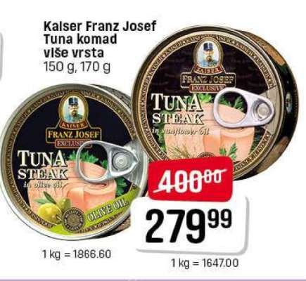 Kaiser Franz Josef Tuna komad