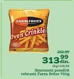 Smrznuti pomfrit rebrasti Farm Frites 750g