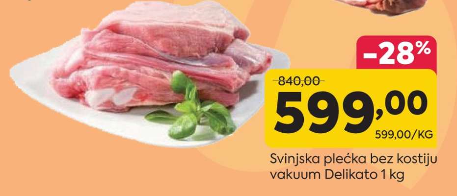 Svinjska plećka bez kostiju vakuum Delikato 1 kg