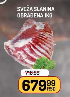 SVEŽA SLANINA OBRAĐENA 1kg
