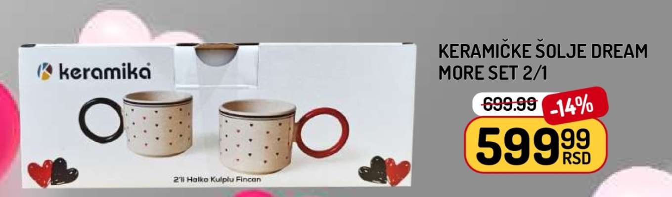 KERAMIČKE ŠOLJE DREAM MORE SET 2/1