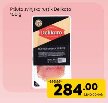 Pršuta svinjska rustik Delikato