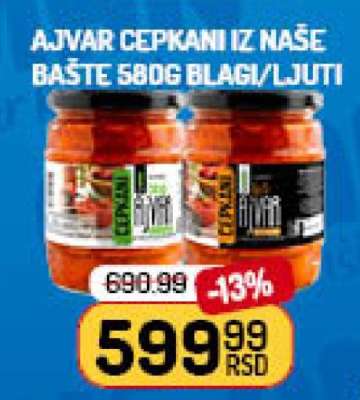 Ajvar Cepkani Iz Naše Bašte 580g Blagi/Ljuti