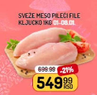 SVEŽE MESO PILEĆI FILE KLJUČKO 1KG