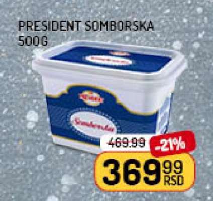 PRESIDENT SOMBORSKA 500g