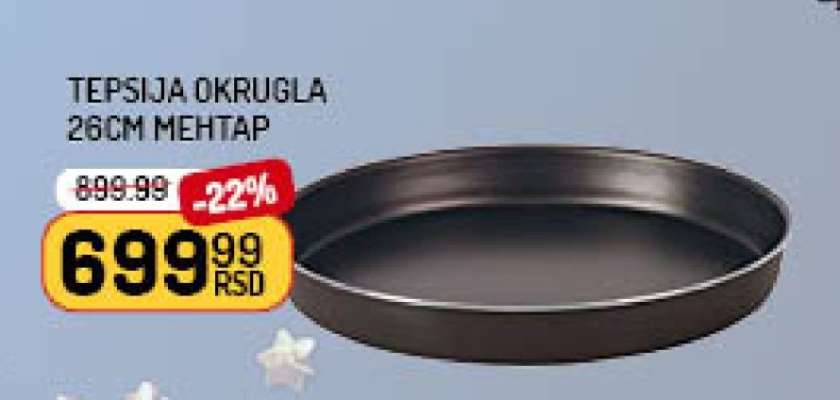Tepsija Okrugla 26cm Mehtap