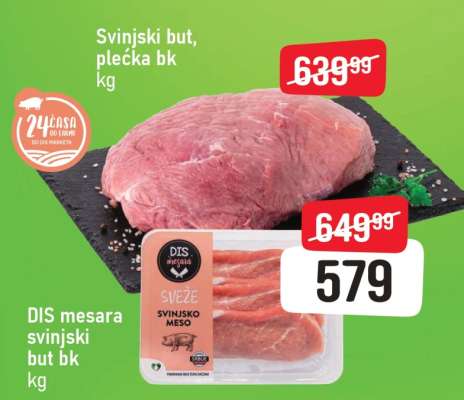 DIS mesara svinjski but bk