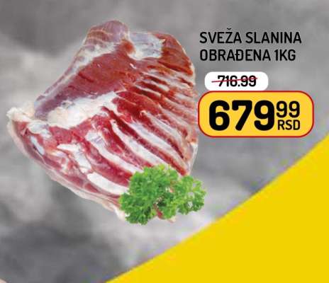 SVEŽA SLANINA OBRAĐENA 1kg