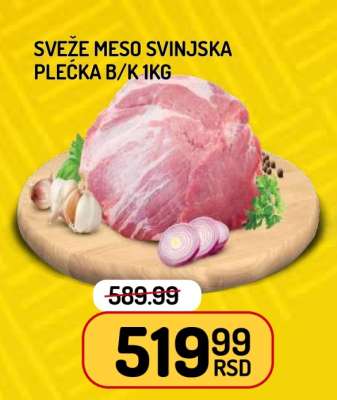 SVEŽE MESO SVINJSKA PLEĆKA B/K 1kg