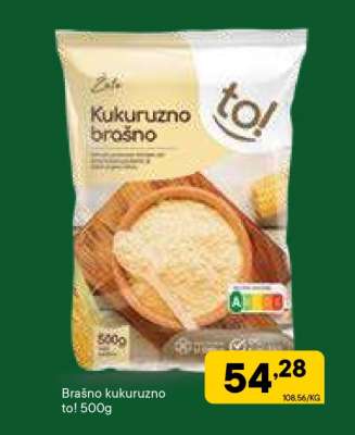 Brašno kukuruzno to!