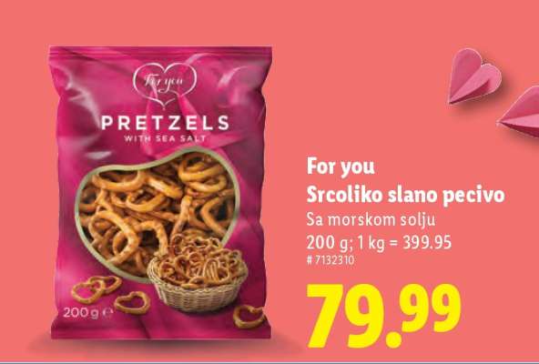 For you Srcoliko slano pecivo