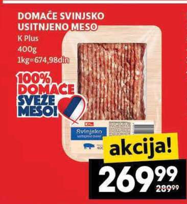 DOMAĆE SVINJSKO USITNJENO MESO