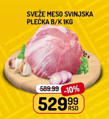 SVEŽE MESO SVINJSKA PLEĆKA B/K 1kg