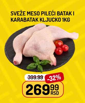 SVEŽE MESO PILEĆI BATAK I KARABATAK KLJUČKO 1kg